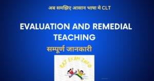EVALUATIONS / ASSESSMENT AND REMEDIAL TEACHING