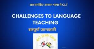 CHALLENGES TO LANGUAGE TEACHING