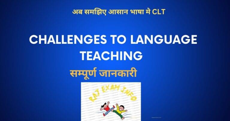 CHALLENGES TO LANGUAGE TEACHING